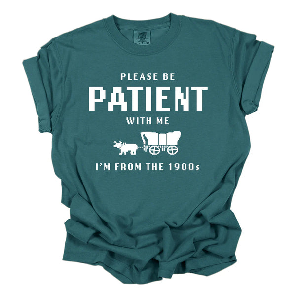 Preorder Please Be Patient With Me Graphic Tee